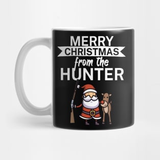 Merry christmas from the hunter Mug